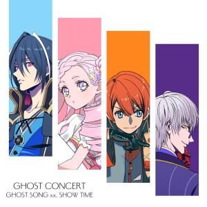 Album GHOST SONG xx. SHOW TIME from Hinata Togo Cv Kohei Amasaki