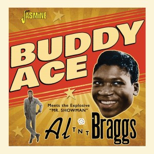อัลบัม Buddy Ace Meets the Explosive "Mr Showman" Al 'TNT' Braggs ศิลปิน Buddy Ace