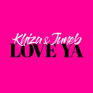 ดาวน์โหลดและฟังเพลง Love Ya พร้อมเนื้อเพลงจาก Khiza