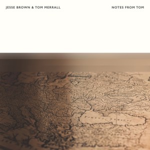 Listen to Notes From Tom song with lyrics from Jesse Brown