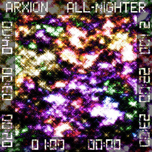 All-Nighter dari Arxion