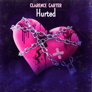 อัลบัม Hurted ศิลปิน Clarence Carter