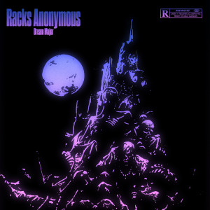 Listen to Racks Anonymous (Explicit) song with lyrics from New Boy Genius