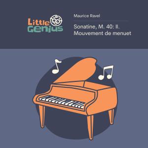 Album Sonatine, M. 40: II. Mouvement de menuet (Sleep Version) from Little Genius