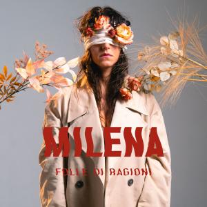 收聽Milena的Folle di ragioni (Explicit)歌詞歌曲