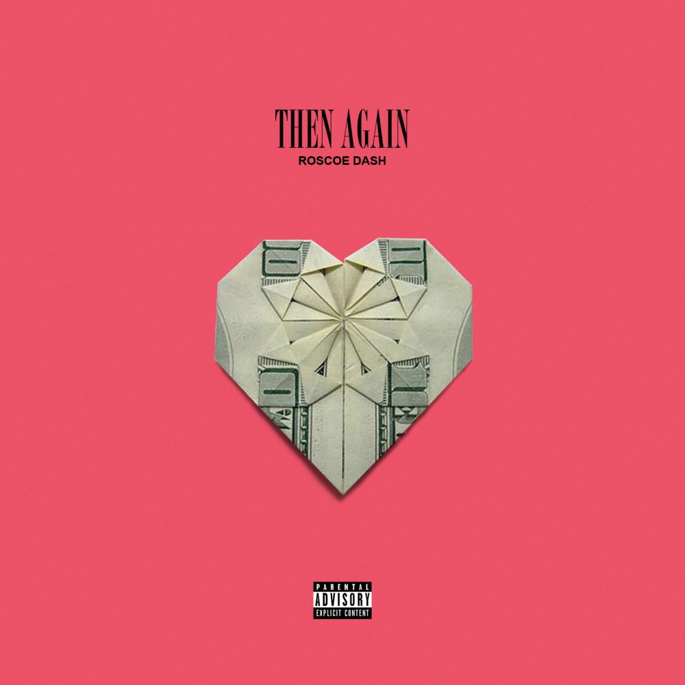 Then Again (Explicit)