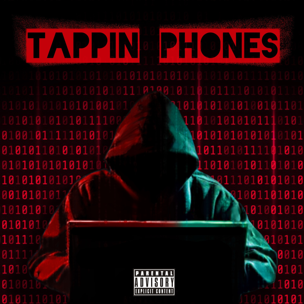 Tappin Phones (Explicit)