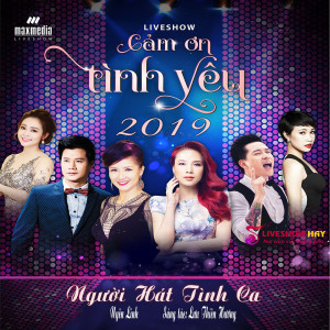 Listen to Người Hát Tình Ca (Liveshow Cảm Ơn Tình Yêu 2019) song with lyrics from Uyên Linh