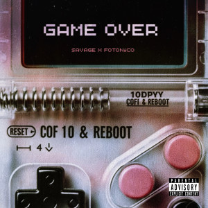 Listen to GameOver (Explicit) song with lyrics from Fotonico