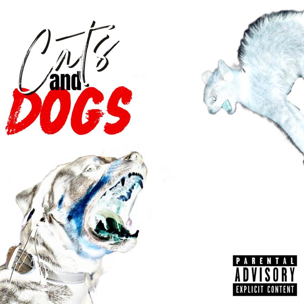 Cats & Dogs (Explicit)
