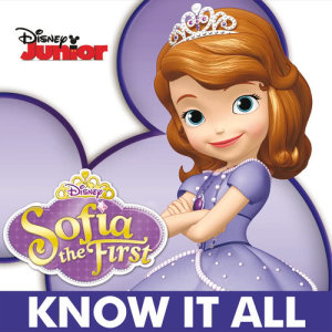 อัลบัม Know It All ศิลปิน Cast - Sofia The First