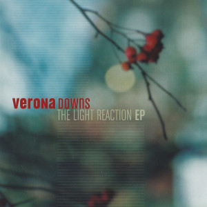 Verona Downs的專輯The Light Reaction -EP