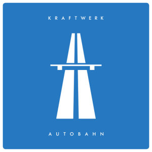 Kraftwerk的專輯Autobahn (Single Edit)