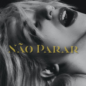 Album Não Parar (Explicit) oleh Vinni