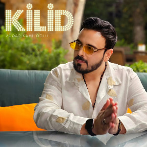 Listen to Kilid song with lyrics from Vüqar Kamiloğlu