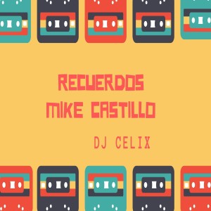 Album Recuerdos from Mike Castillo