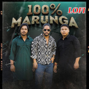 Listen to 100 Percent Marunga (Lofi) song with lyrics from Anup Adhana