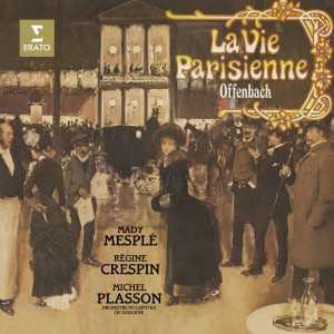 Michel Plasson的專輯Offenbach: La vie parisienne