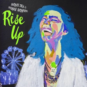 ดาวน์โหลดและฟังเพลง Rise Up พร้อมเนื้อเพลงจาก Thomas Jack