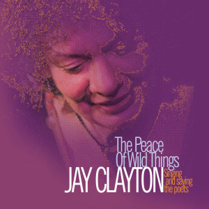 Jay Clayton的專輯The Peace Of Wild Things