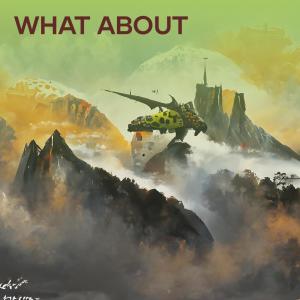 收聽Nurul Huda的What About歌詞歌曲
