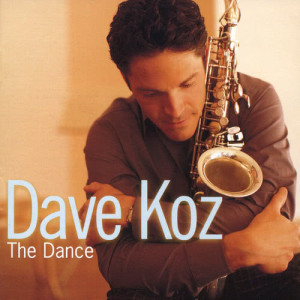 Dave Koz的專輯The Dance