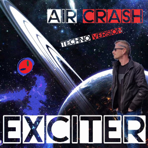 Listen to Air Crash (Techno Version) song with lyrics from Exciter