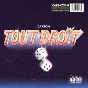 Carson的專輯Tout droit (Explicit)