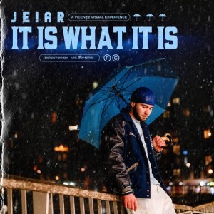 Listen to IT IS WHAT IT IS (Explicit) song with lyrics from JeiAr