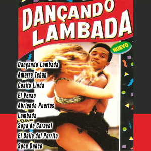 ดาวน์โหลดและฟังเพลง Lambada (Version en Brasileño) พร้อมเนื้อเพลงจาก Banda Brasileña do Ritmo