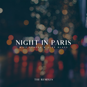 อัลบัม Night in Paris (The Remixes) ศิลปิน Mike Demero