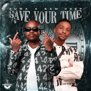 Listen to Save Your Time song with lyrics from Zuma