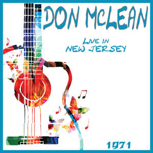 อัลบัม Live in New Jersey 1971 ศิลปิน Don McLean
