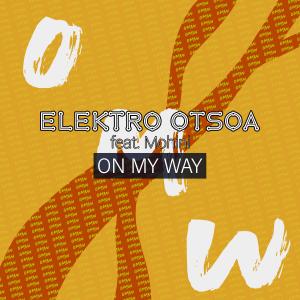 Listen to On My Way(feat. Mohini) song with lyrics from Elektro Otsoa