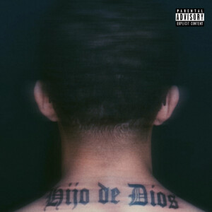 Shahir的專輯Hijo de Dios (WYA) (Explicit)