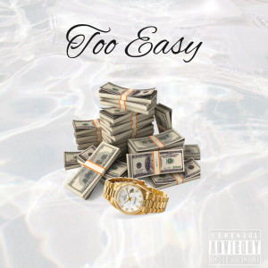 Listen to Too Easy (Explicit) song with lyrics from Jay Abnormal