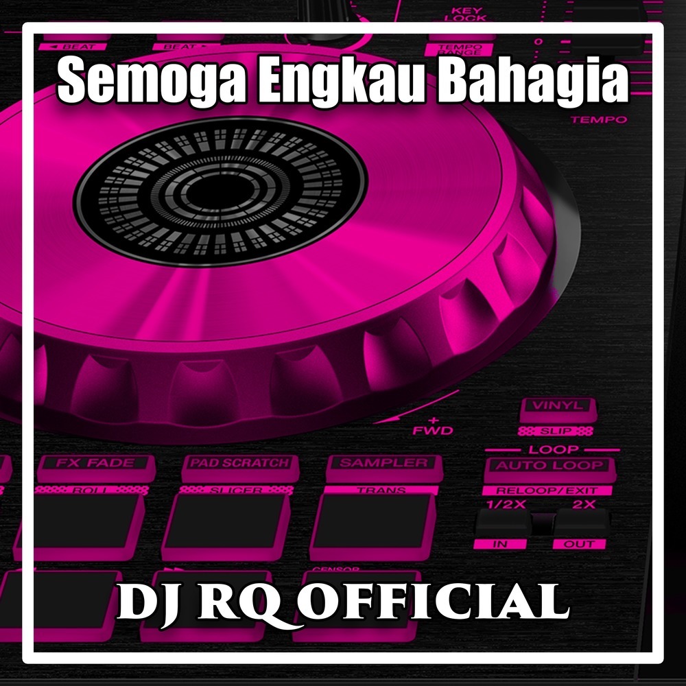 Semoga Engkau Bahagia