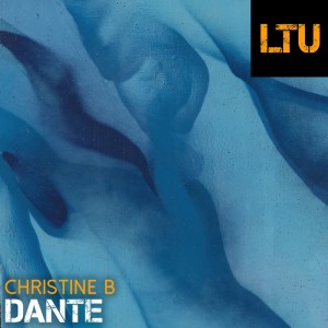 Listen to Dante (Original Mix) song with lyrics from Christine B.