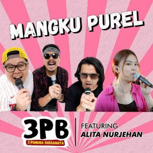 Listen to Mangku Purel song with lyrics from 3 Pemuda Berbahaya