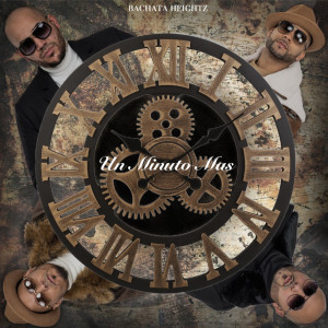 Listen to Un Minuto Mas song with lyrics from Bachata Heightz