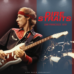 Dire Straits的專輯San Fransisco 1979 (Live)