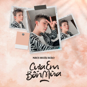 收聽NB3 Hoài Bảo的Cưa Em Bốn Mùa歌詞歌曲