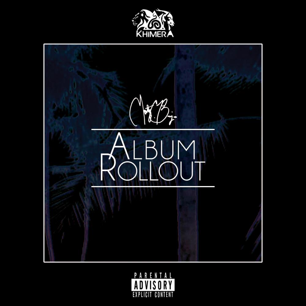 Album Rollout (Explicit)