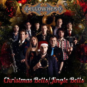 收听Bellowhead的Christmas Bells歌词歌曲