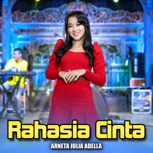 Dengarkan Rahasia Cinta lagu dari Arneta Julia dengan lirik