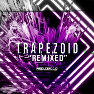 Trapezoid Remixed dari UHNK