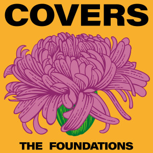 The Foundations的專輯Covers