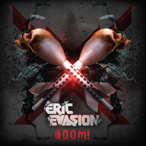 ดาวน์โหลดและฟังเพลง BOOM! พร้อมเนื้อเพลงจาก Eric Evasion