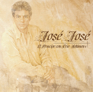 อัลบัม El Principe Con Trio Vol. 1 ศิลปิน Jose Jose