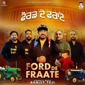 ดาวน์โหลดและฟังเพลง Ford De Fraate พร้อมเนื้อเพลงจาก Ranjit Teji